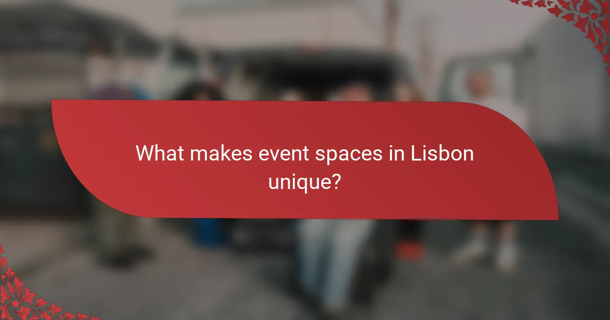 What makes event spaces in Lisbon unique?